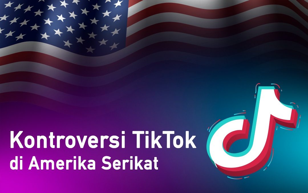 Kontroversi TikTok di Amerika Serikat